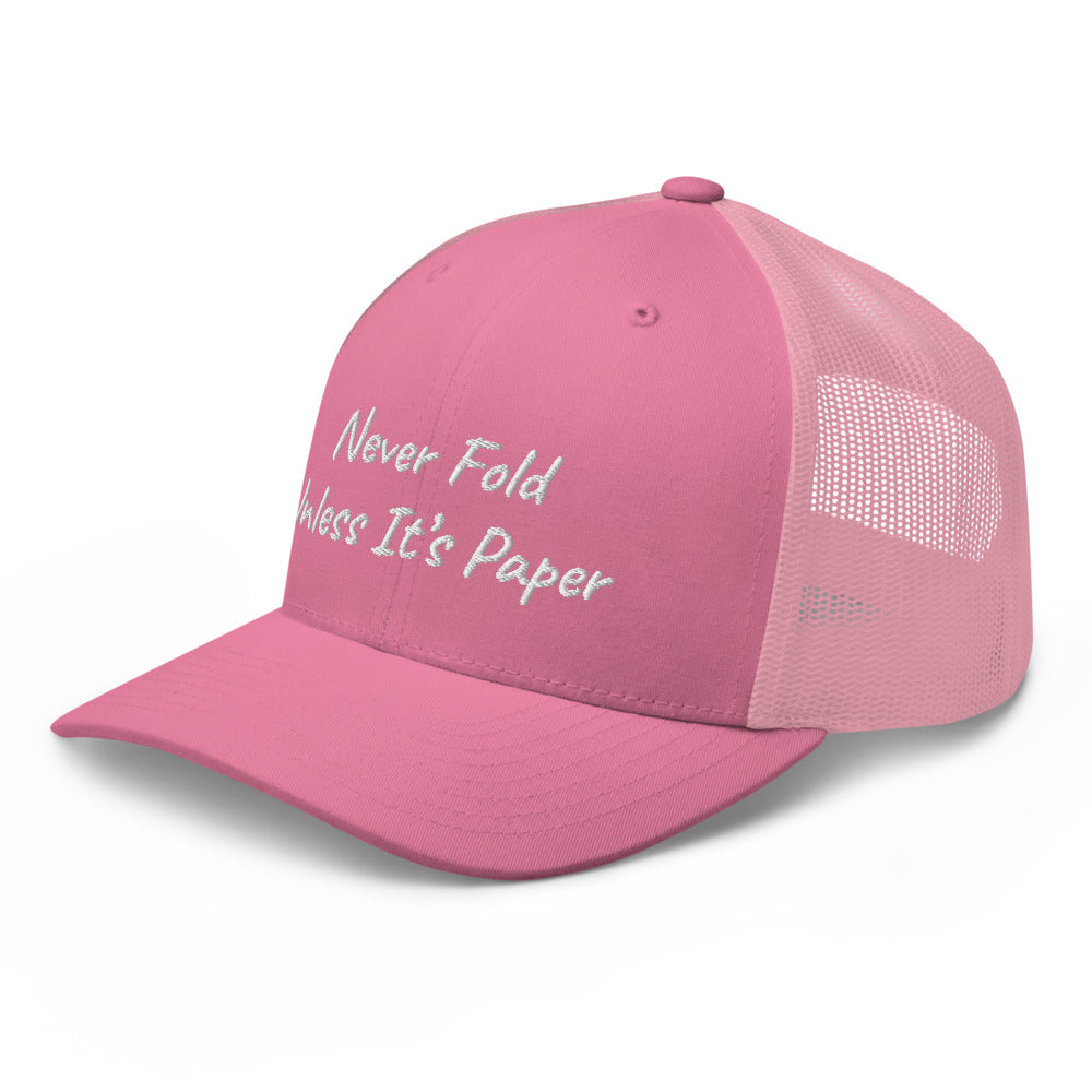 “Never Fold” Trucker Hat