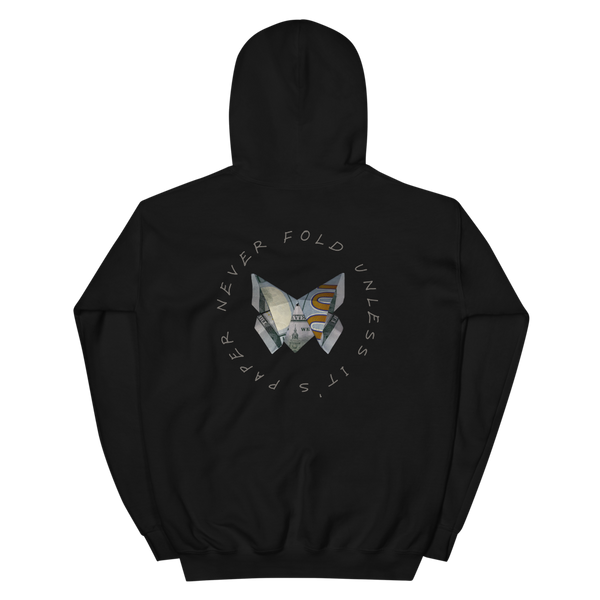 Unisex “Never Fold…”  Hoodie