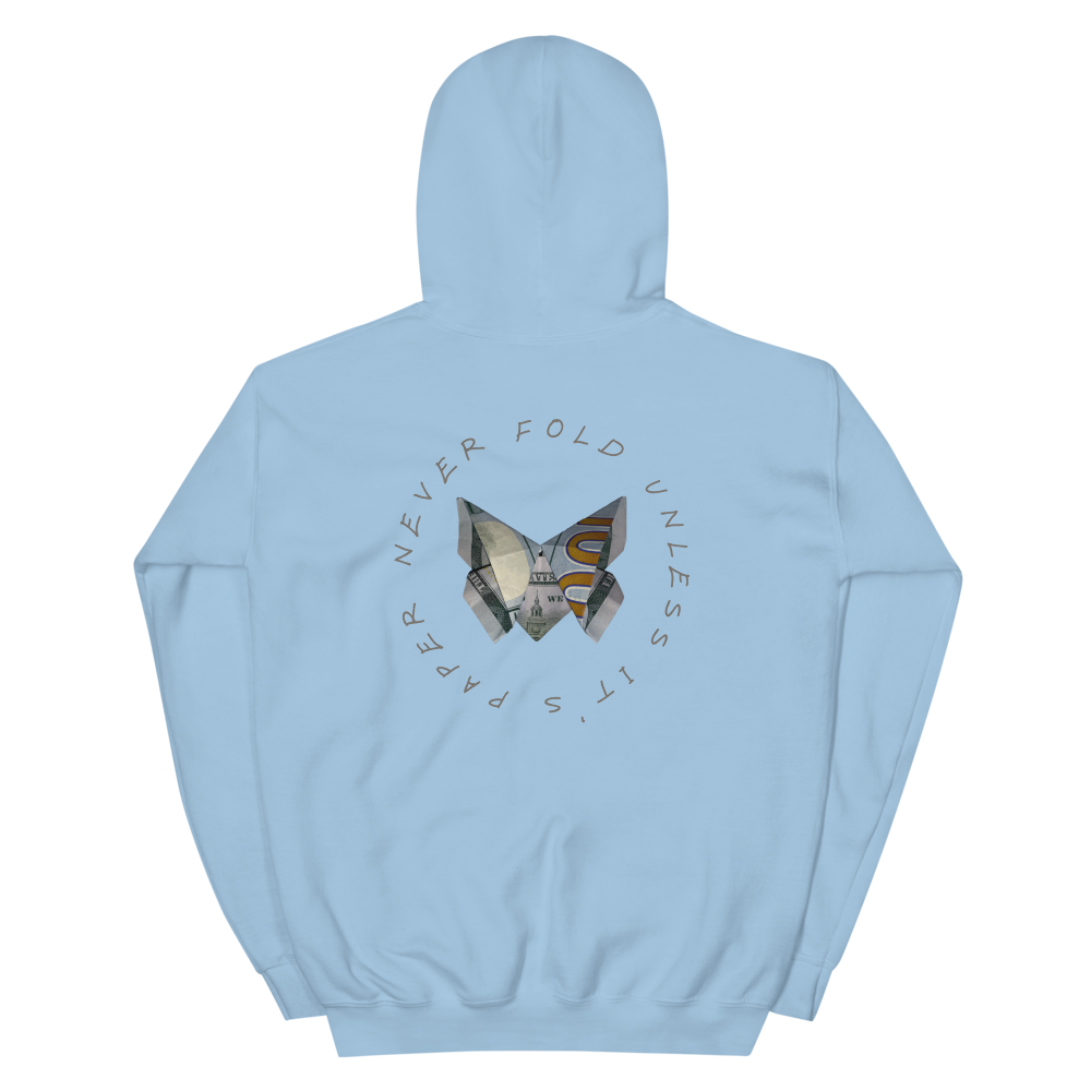Unisex “Never Fold…”  Hoodie