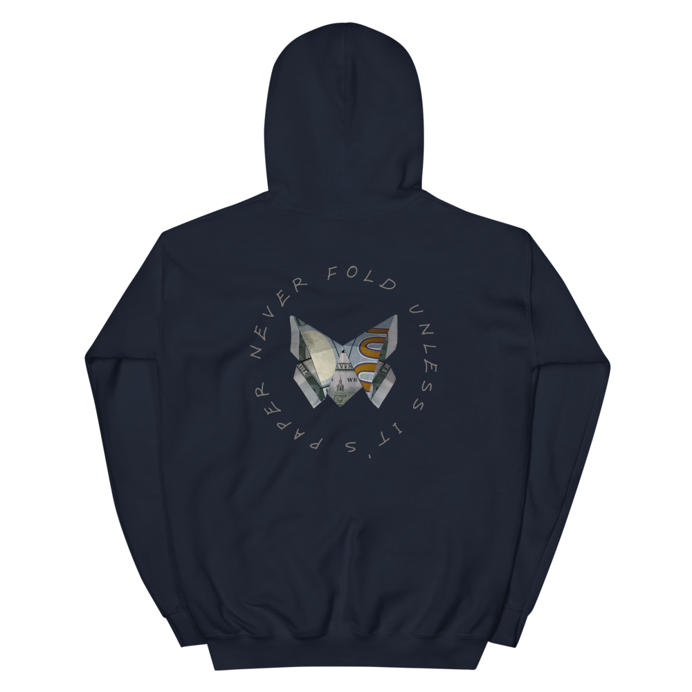 Unisex “Never Fold…”  Hoodie