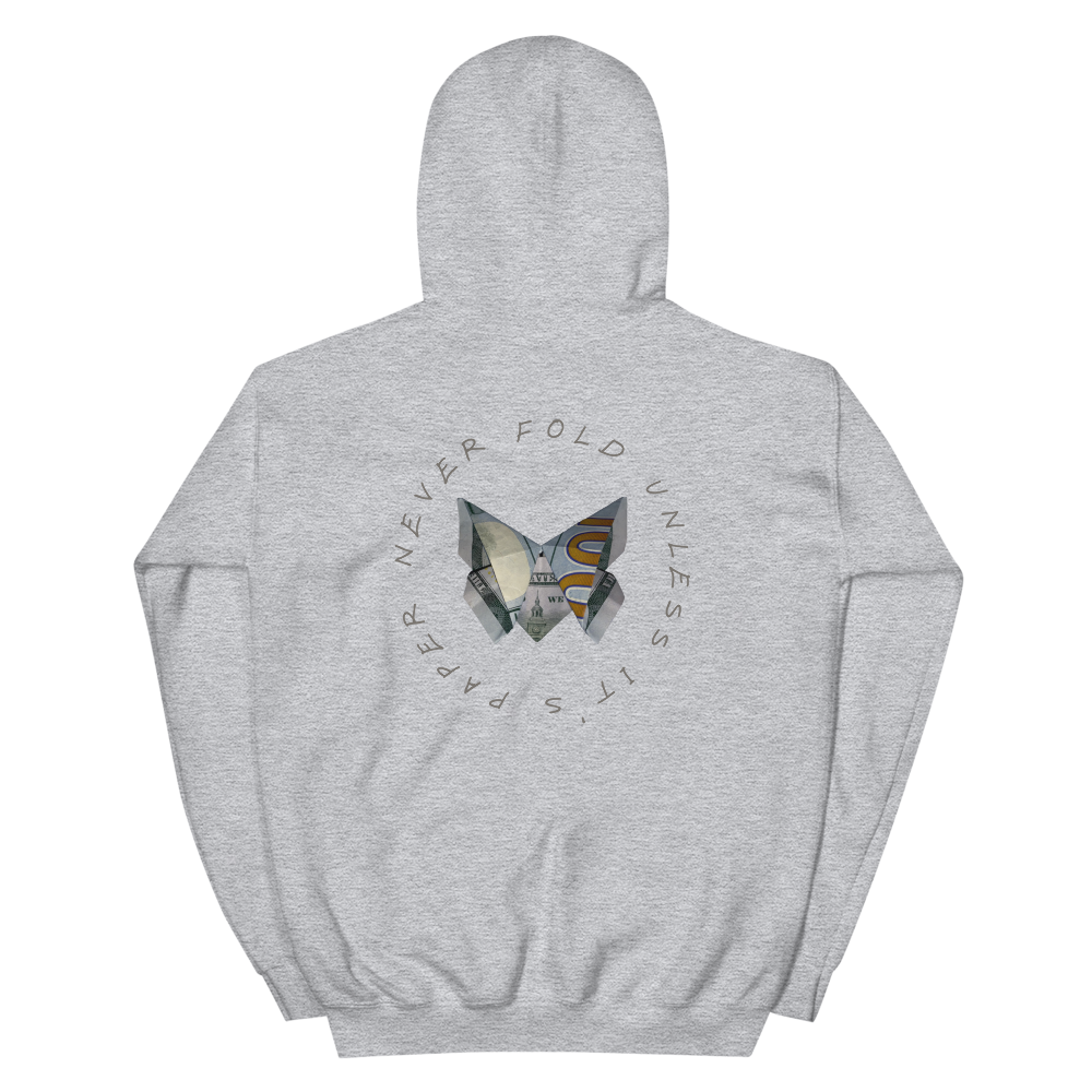 Unisex “Never Fold…”  Hoodie