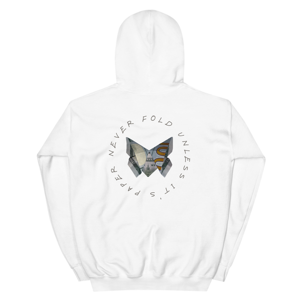 Unisex “Never Fold…”  Hoodie