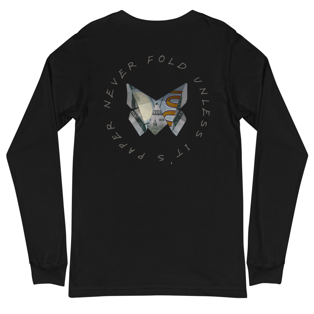 Unisex "Never Fold" Long Sleeve Tee