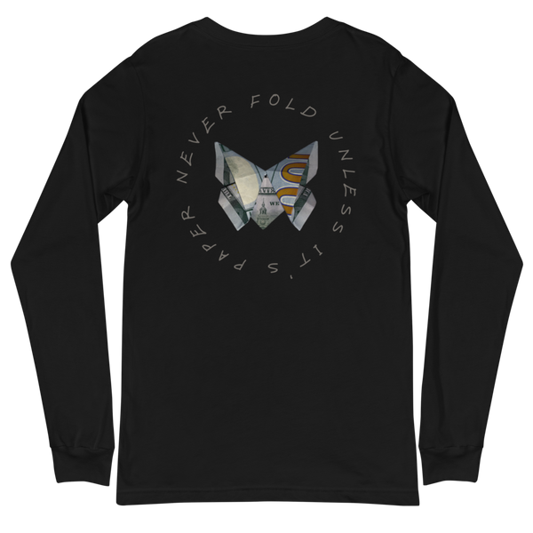 Unisex "Never Fold" Long Sleeve Tee