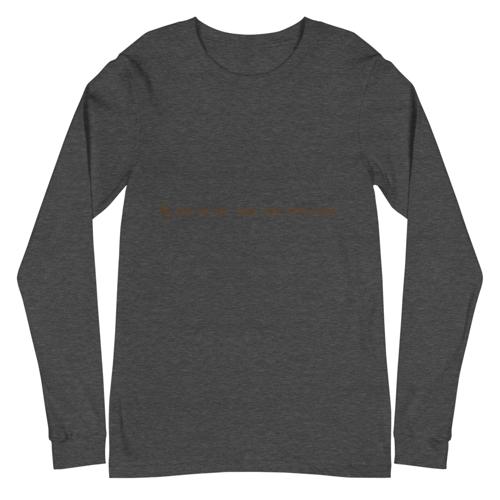 “…Instructions” Unisex Long Sleeve Tee