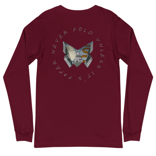 Unisex "Never Fold" Long Sleeve Tee