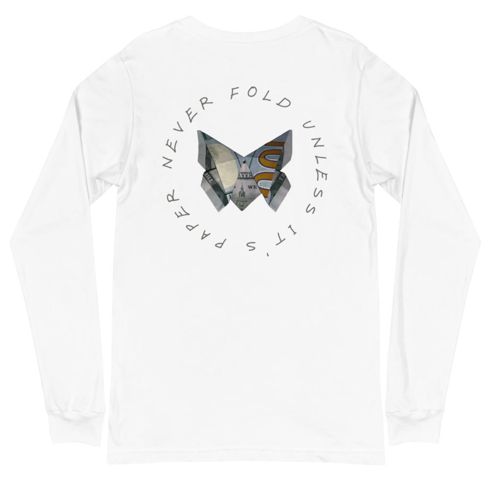 Unisex "Never Fold" Long Sleeve Tee